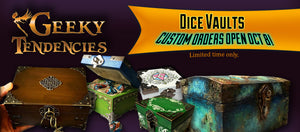 Custom Dice Vaults by Ferne Hebig! Custom Orders Open Oct. 8th. 
