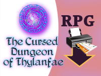 The Cursed Dungeon of Thylanfae - Printable RPG (Full Adventure)