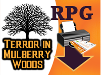 Printable RPG - Terror in Mulberry Woods