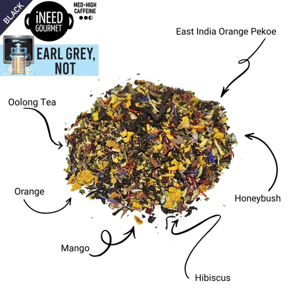 Earl Grey, Not - Gourmet Black Tea: Lady Grey/Earl Grey Style Loose Leaf Blend