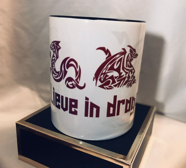 I Believe in Dragons Mug - 11oz